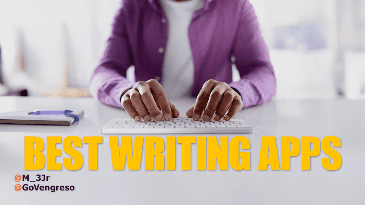 The Top 25 Best Writing Apps to Improve Your Writing Skills - Vengreso